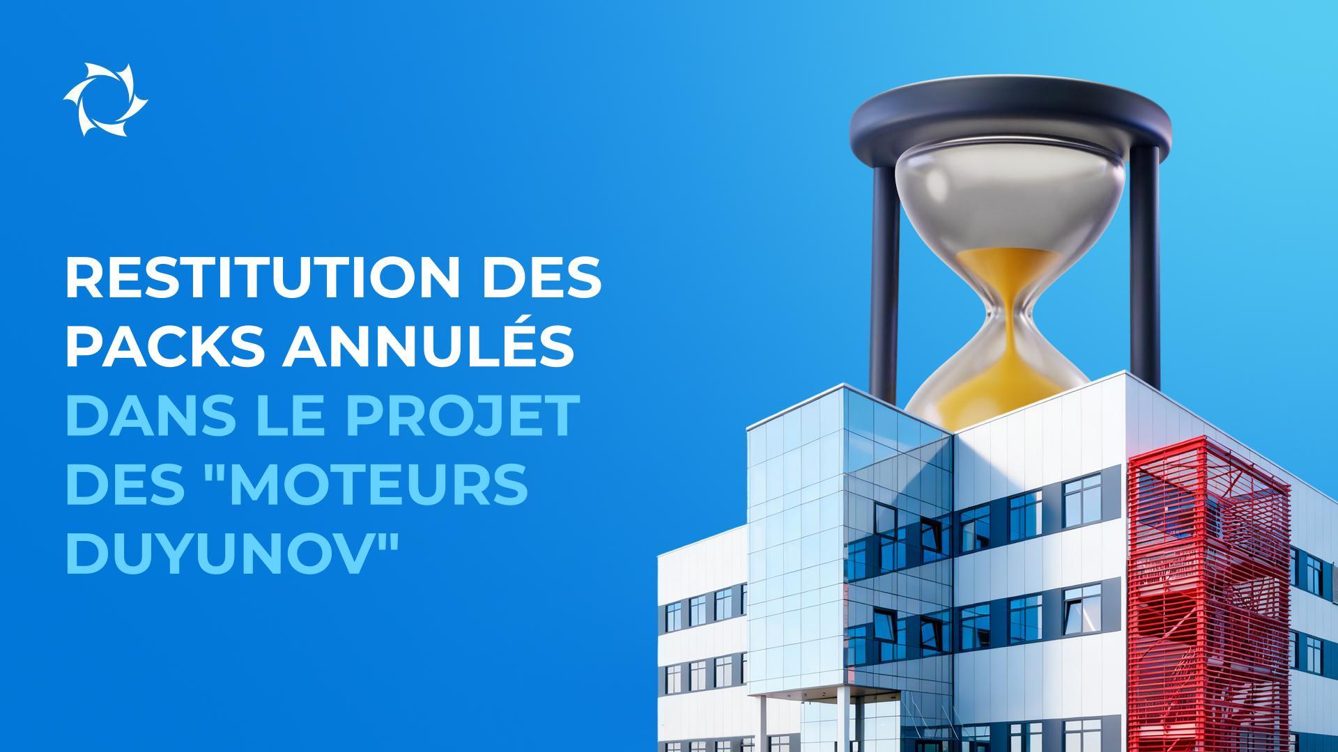 Rétablissement des packs annulés en vigueur jusqu’au lancement du BTEI "Sovelmash"