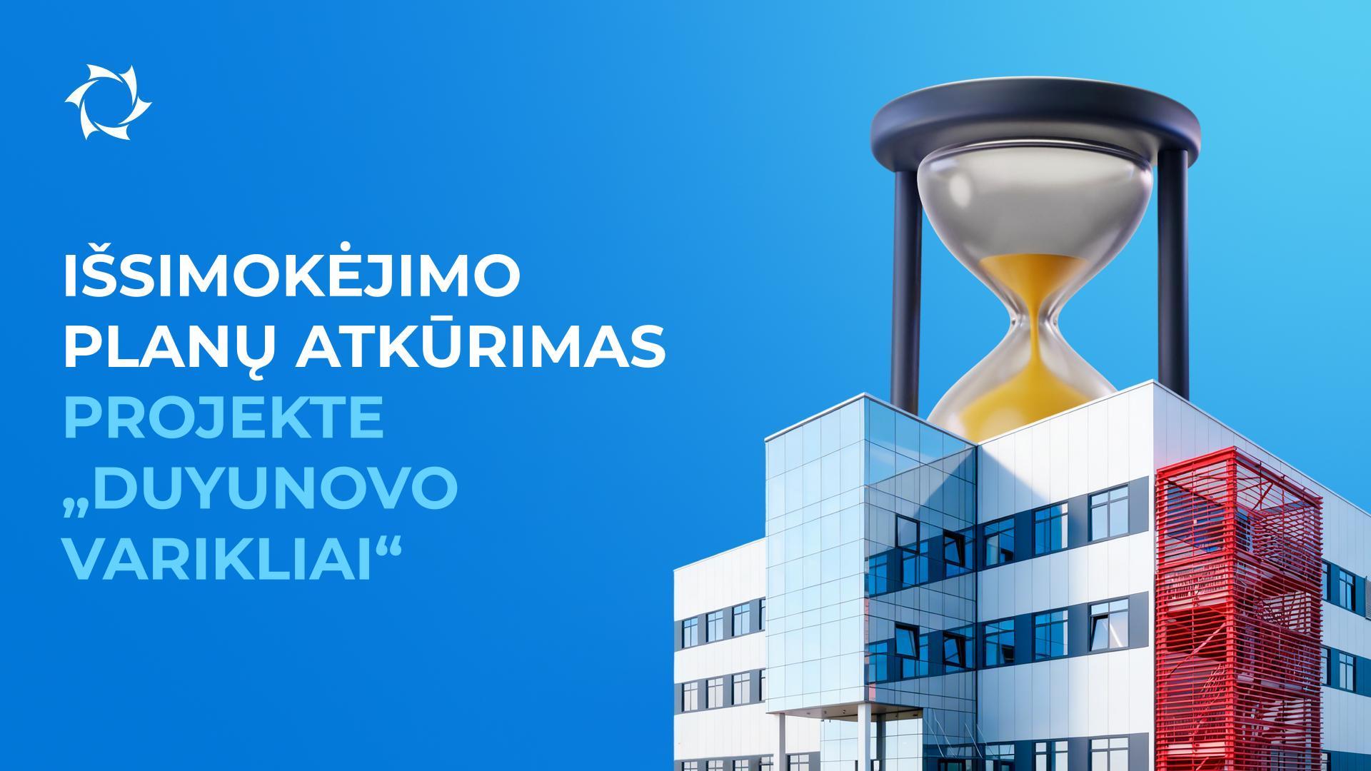 Atšauktų išsimokėjimų planų atkūrimas galioja iki PKTB „Sovelmash“ paleidimo