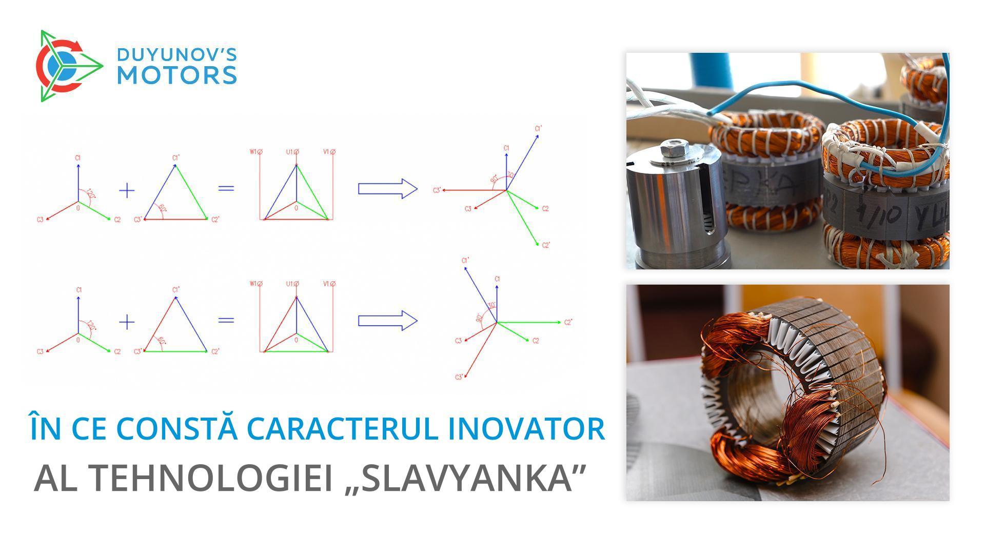 În ce constă caracterul inovator al tehnologiei „Slavyanka”