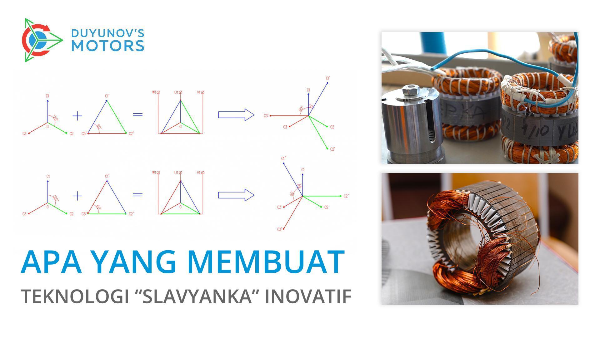 Apa yang membuat teknologi "Slavyanka" inovatif?