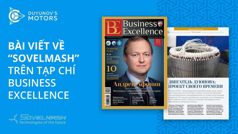 "Chúng tôi muốn trở thành người đầu tiên" là một bài viết về "Sovelmash" trên tạp chí Business Excellence