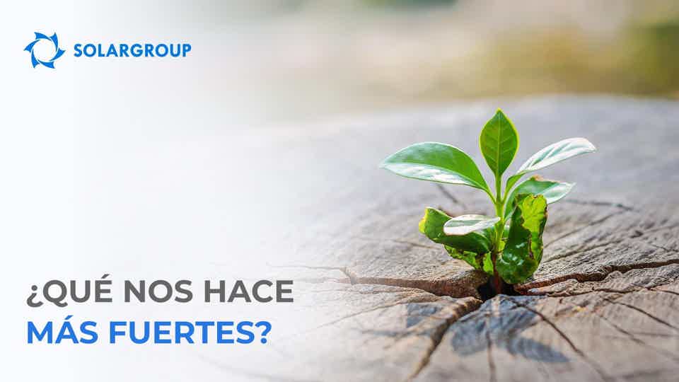 ¿Qué nos hace más fuertes?