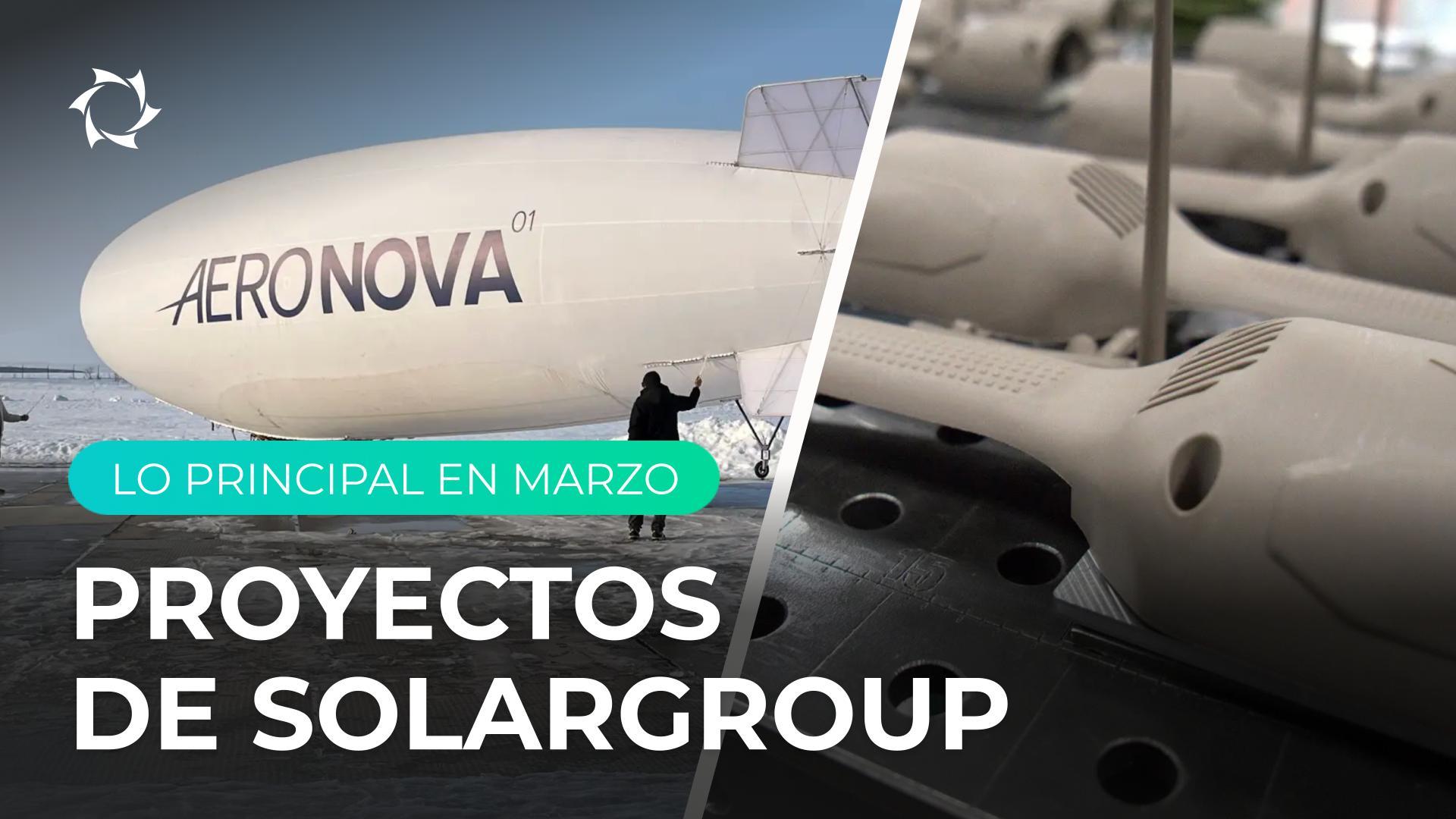 Aceleración de la producción y licencia estatal: marzo en los proyectos de SOLARGROUP