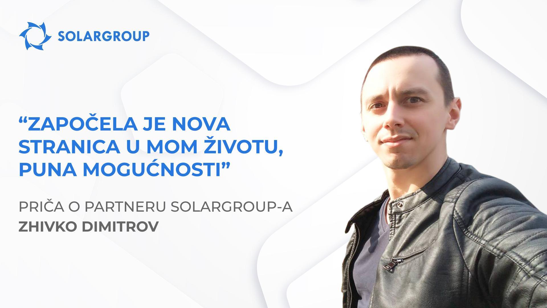 SOLARGROUP je promijenio moj pogled i način života | Priča partnera - Zhivko Dimitrov