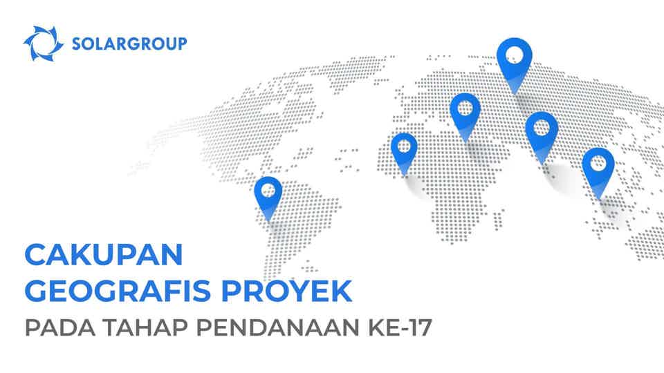Cakupan geografis proyek pada tahap pendanaan ke-17