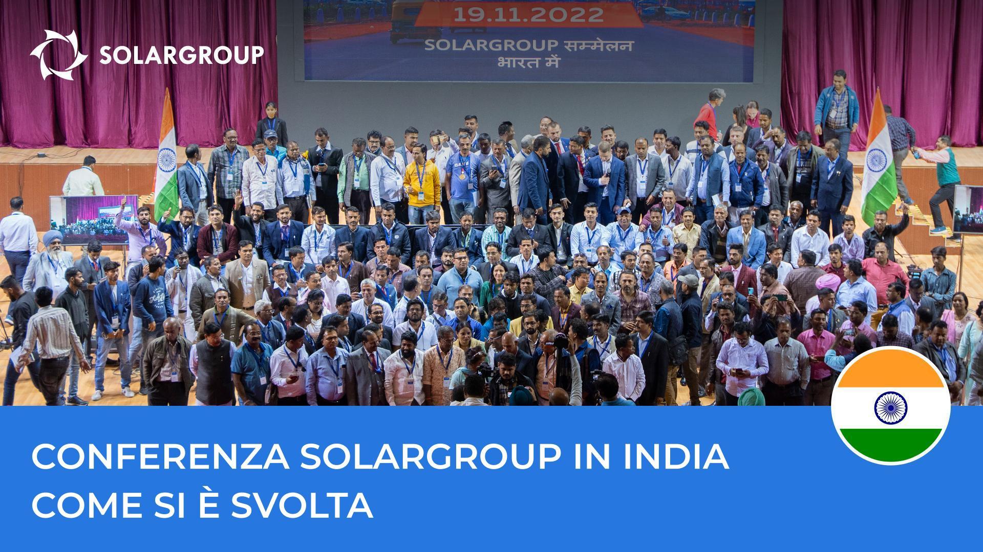 Conferenza SOLARGROUP in India: momenti più importanti dell'evento