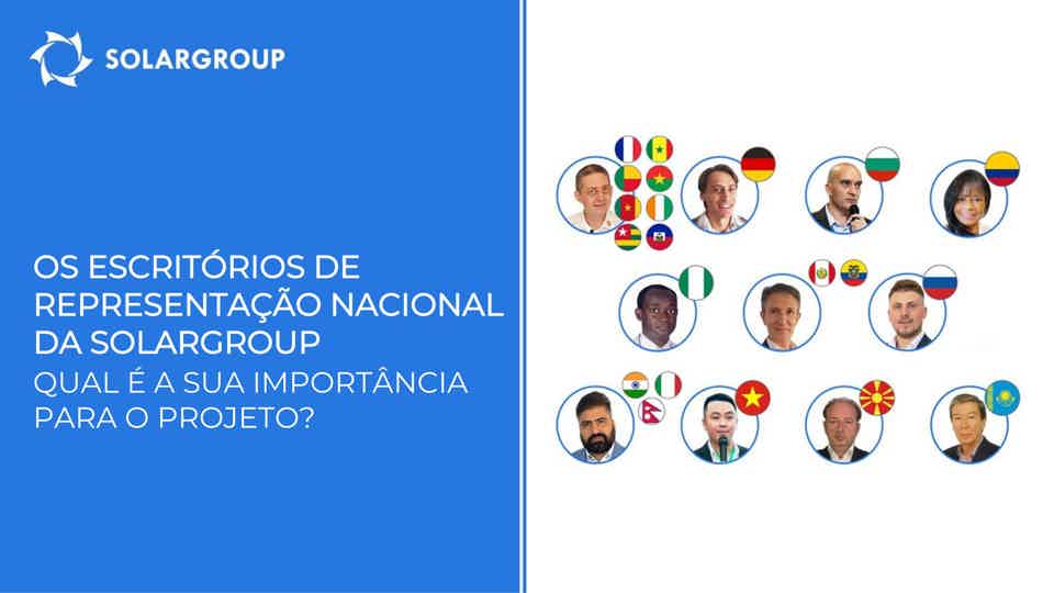 Escritórios de representação nacional da SOLARGROUP: a sua importância para o projeto