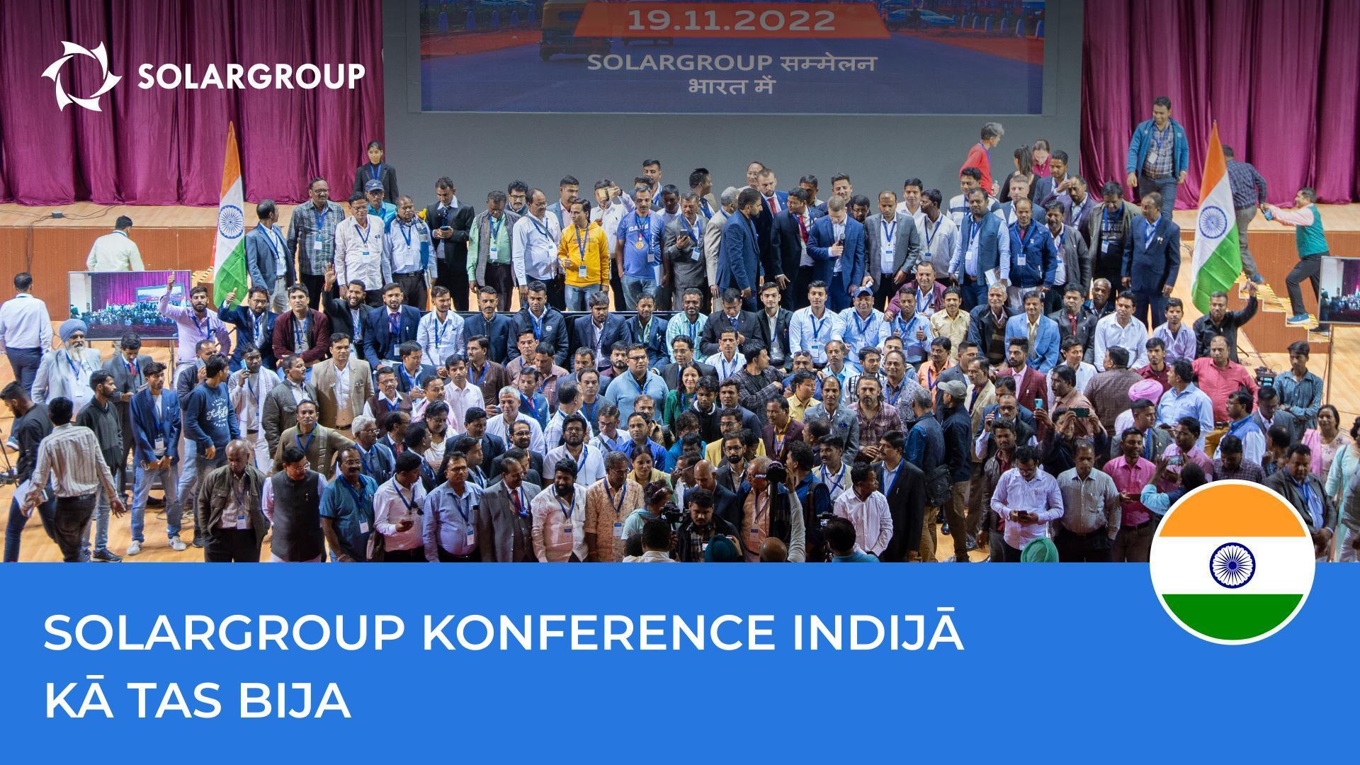 SOLARGROUP konference Indijā: ar ko palika atmiņā notikums