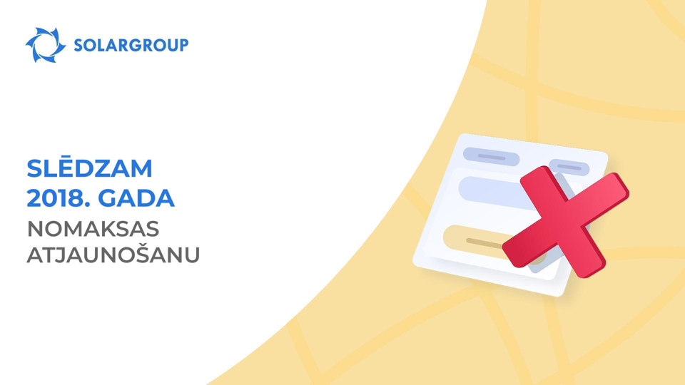 Pagūstiet atjaunot savu nomaksu līdz 20. aprīlim!