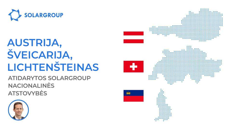 Iš karto trijose Europos šalyse atsidarė įmonės SOLARGROUP nacionalinės atstovybės