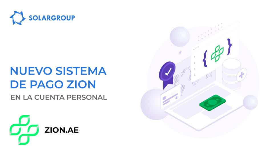 Nuevo sistema de pago Zion en la cuenta personal