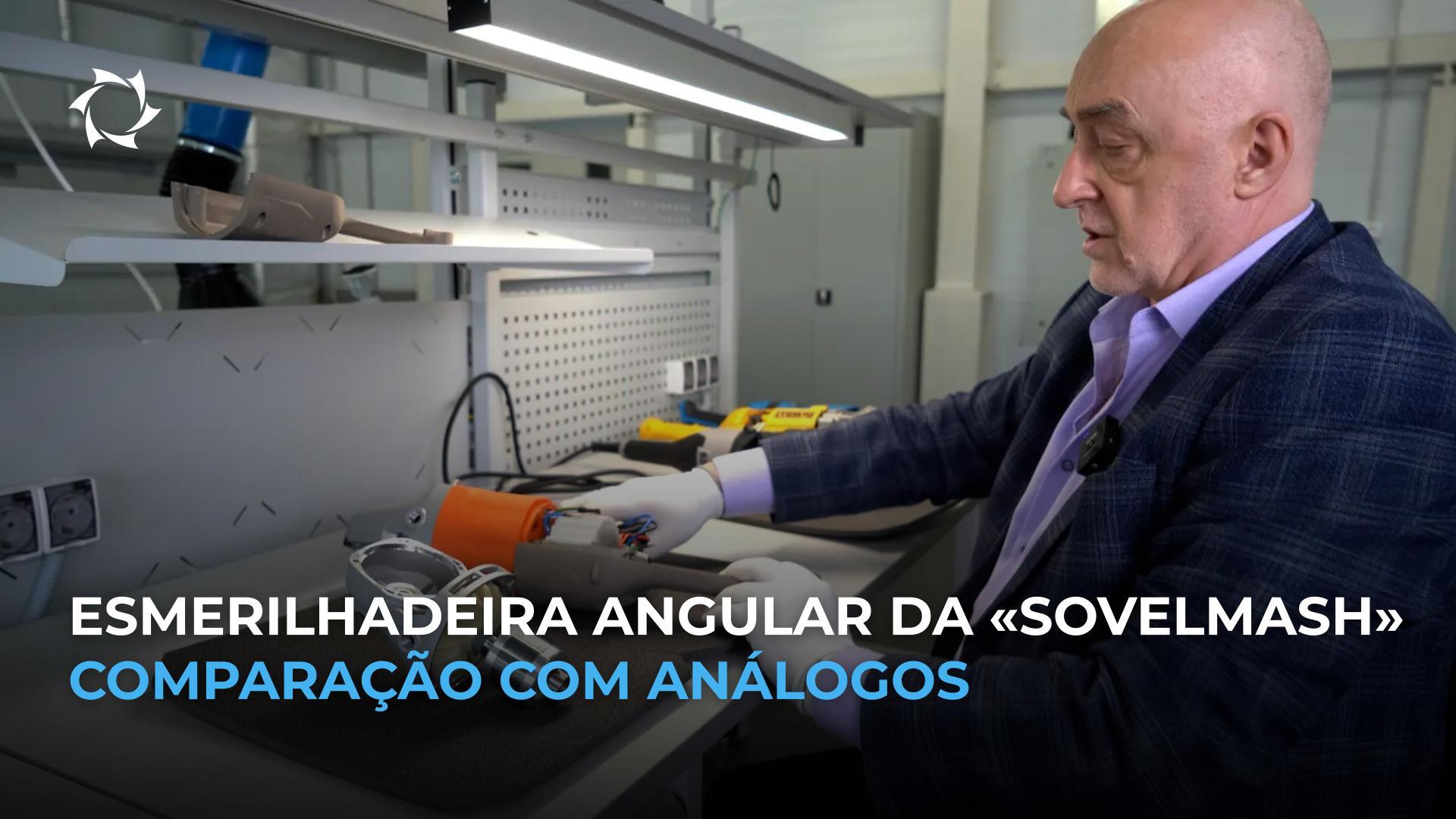 Quais as diferenças reais da esmerilhadeira angular «Sovelmash» em relação aos análogos