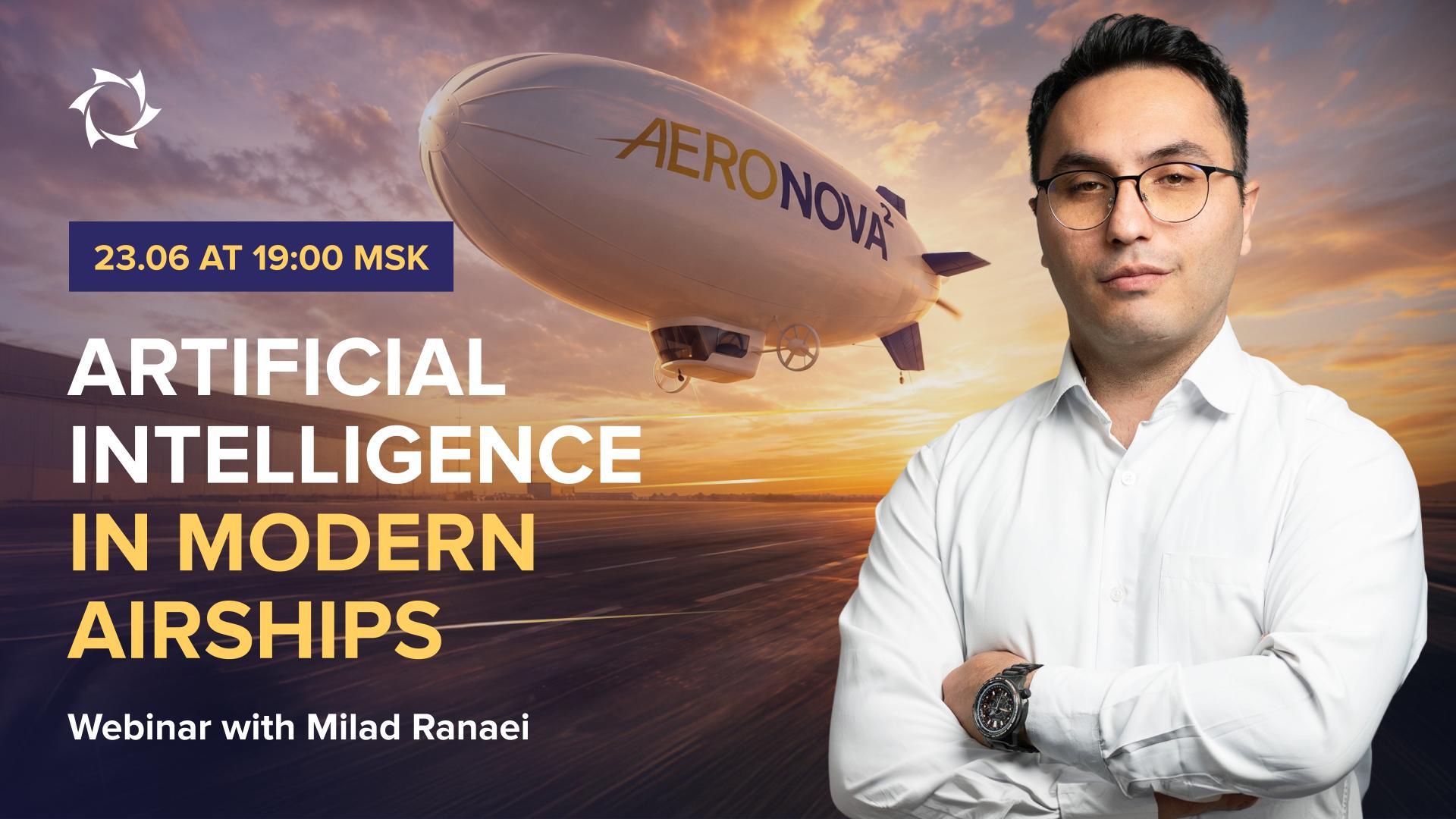 Do not miss the live broadcast on AI-controlled unmanned airships