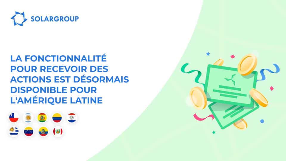 Mise en service de la fonctionnalité pour les investisseurs de 9 pays de l'Amérique latine