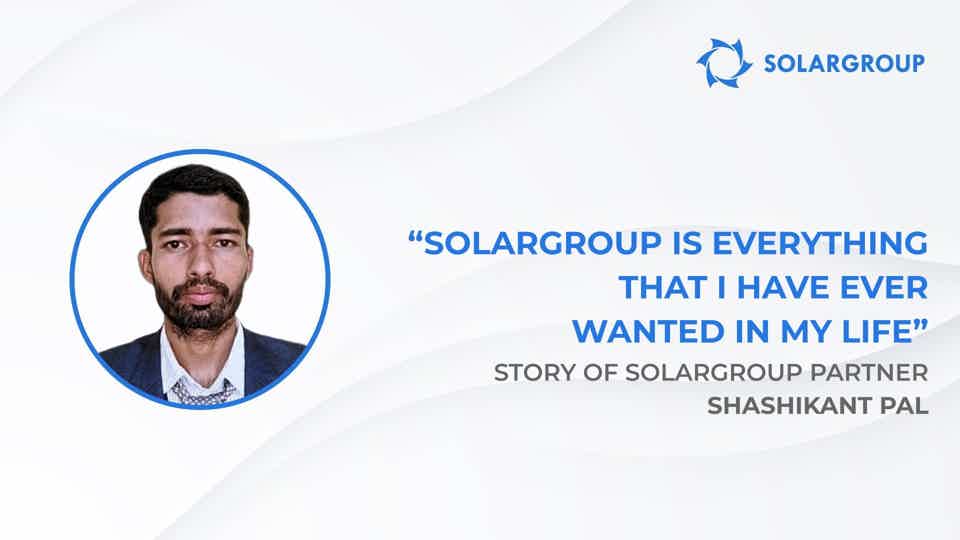 "Sovelmash" was love at first sight | Story of SOLARGROUP partner Shashikant Pal, India