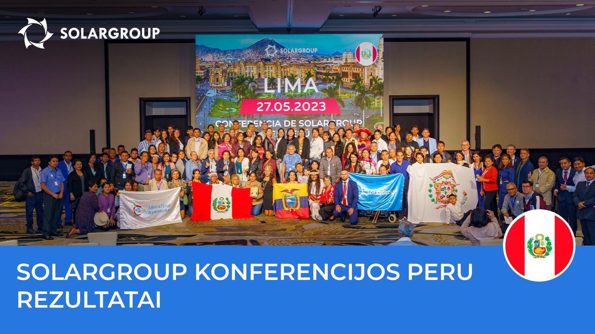 Naujas projekto išvystymo lygis Lotynų Amerikoje: ką parodė SOLARGROUP konferencija Peru