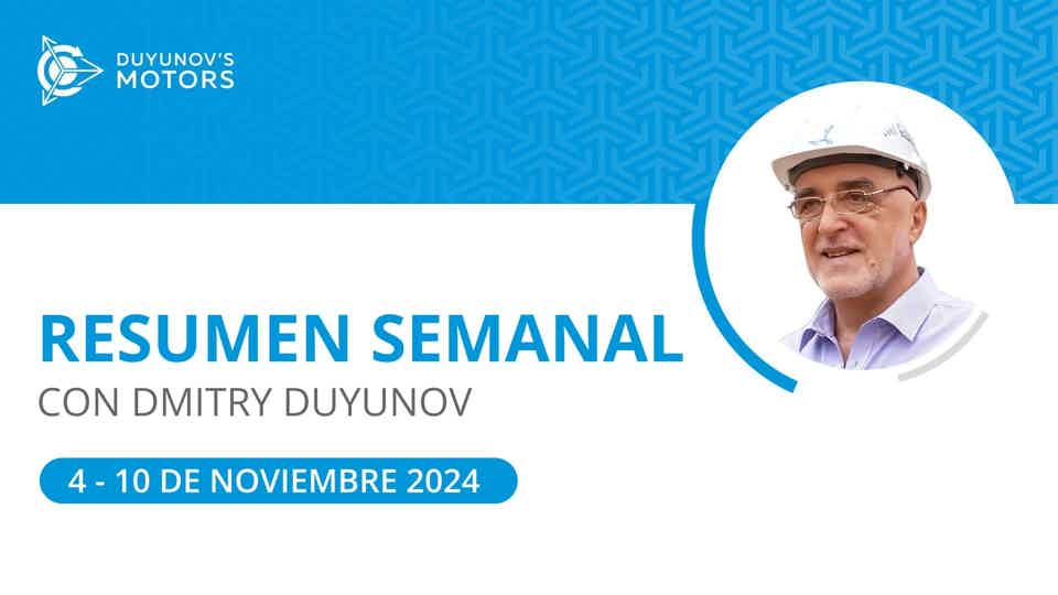 Resumen semanal en el proyecto "Motores de Duyunov"