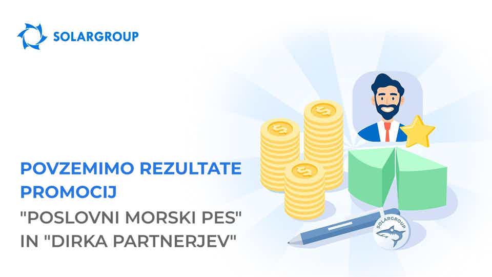 Povzemimo rezultate promocij "Poslovni morski pes" in "Dirka partnerjev"!
