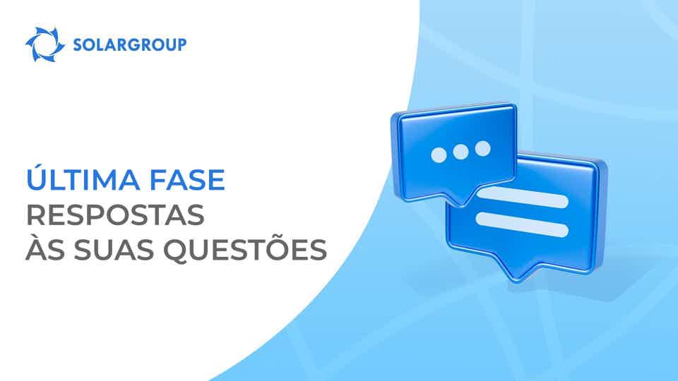 Quando, quanto e como: Respostas às Questões Mais Frequentes sobre a última fase de financiamento