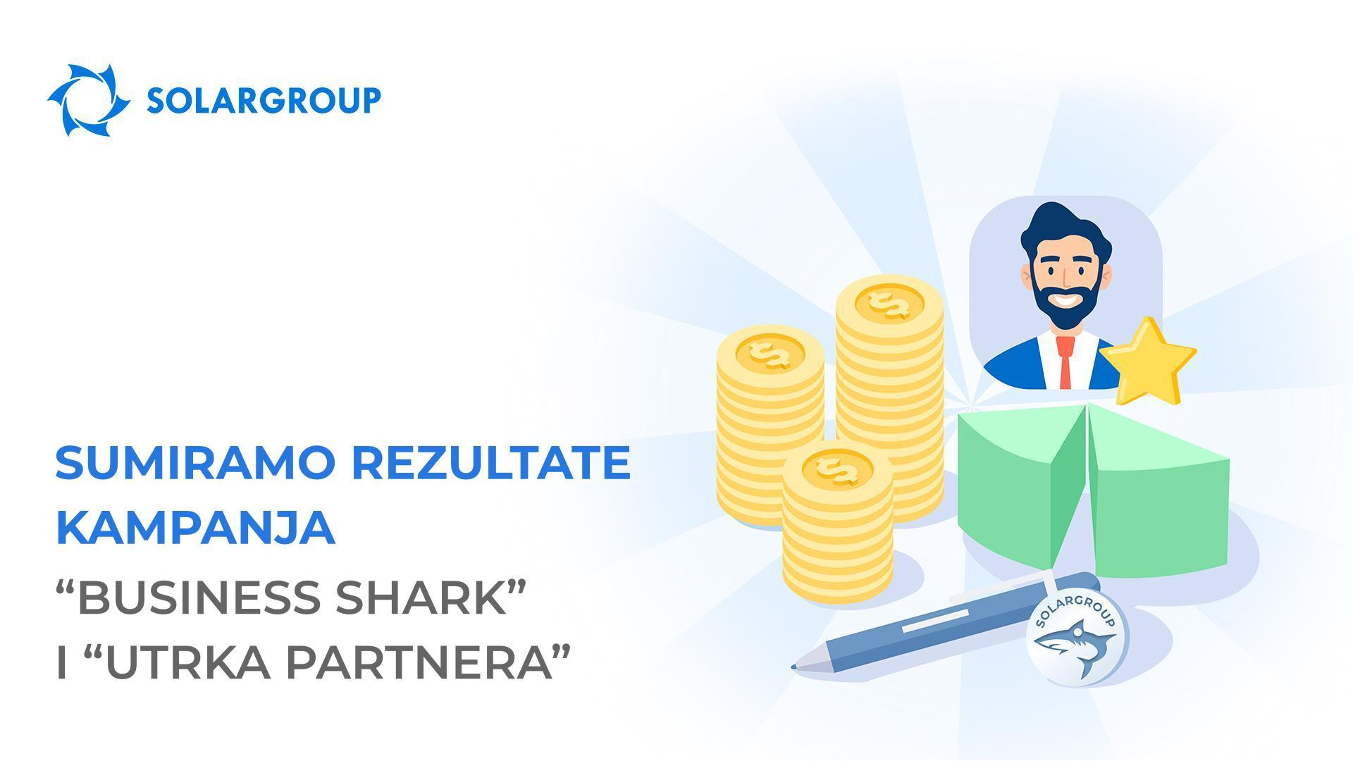 Sumiramo rezultate kampanja "Business Shark" i "Utrka partnera"!