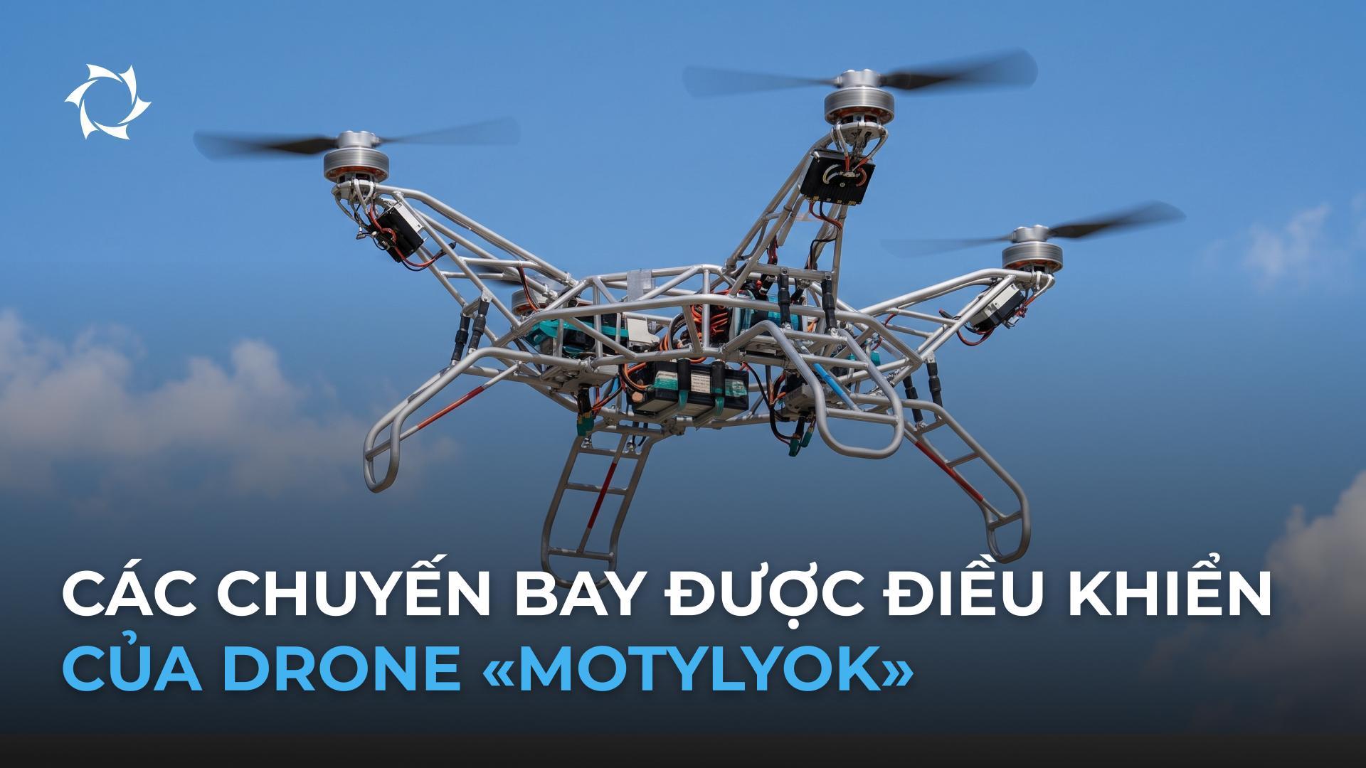 Các thử nghiệm mới của drone siêu nặng «Motylyok»