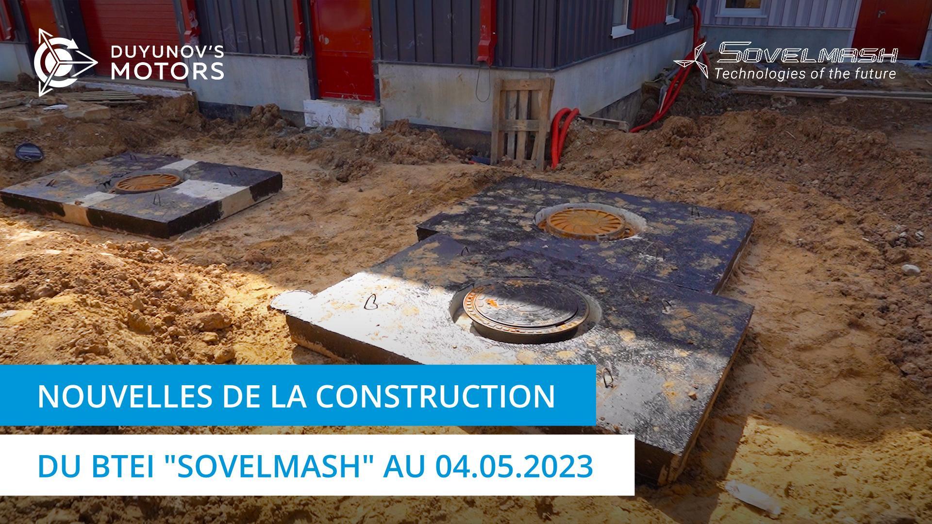 Nouveau reportage du chantier "Sovelmash"