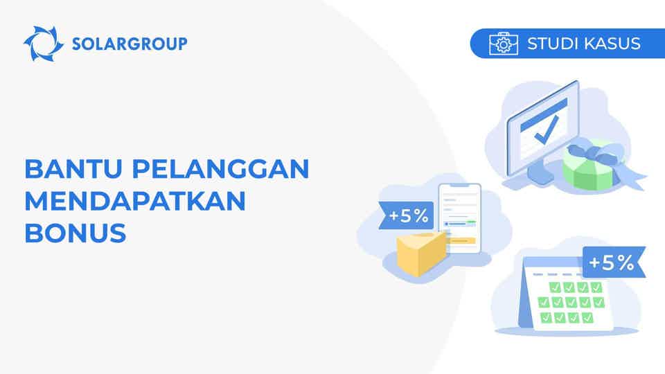 Bantu pelanggan mendapatkan bonus | Studi kasus pengalaman mitra