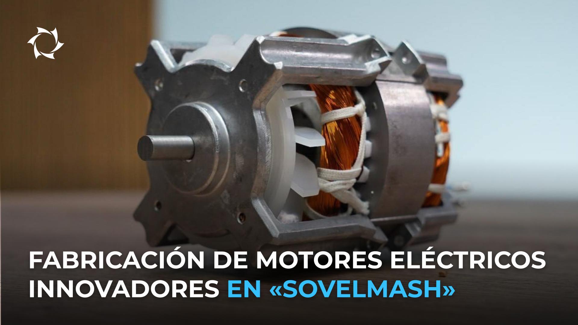 Producción en serie de piezas y ensamblaje de motores