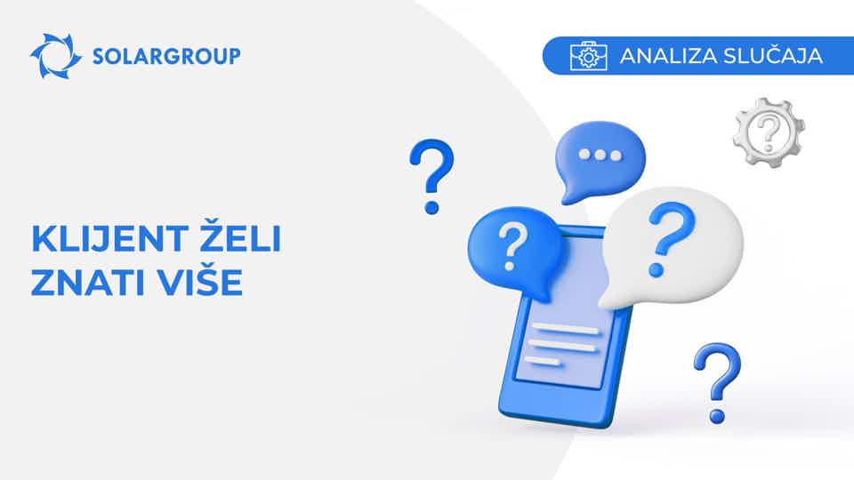 Klijent želi znati više! | Slučaj iz života partnera