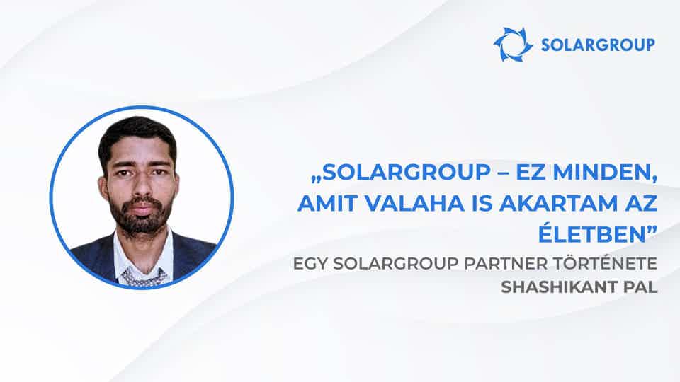 „Sovelmash" – szerelem első látásra | SOLARGROUP partner, Shashikant Pal története, India