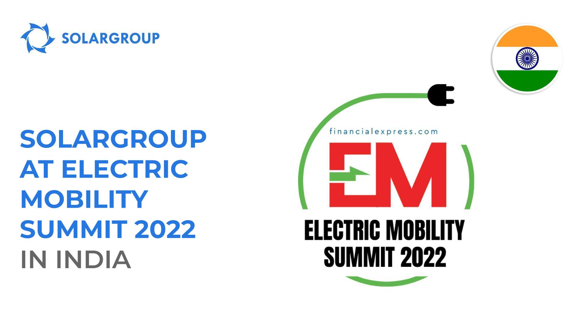 SOLARGROUP at Electric Mobility Summit 2022 in India