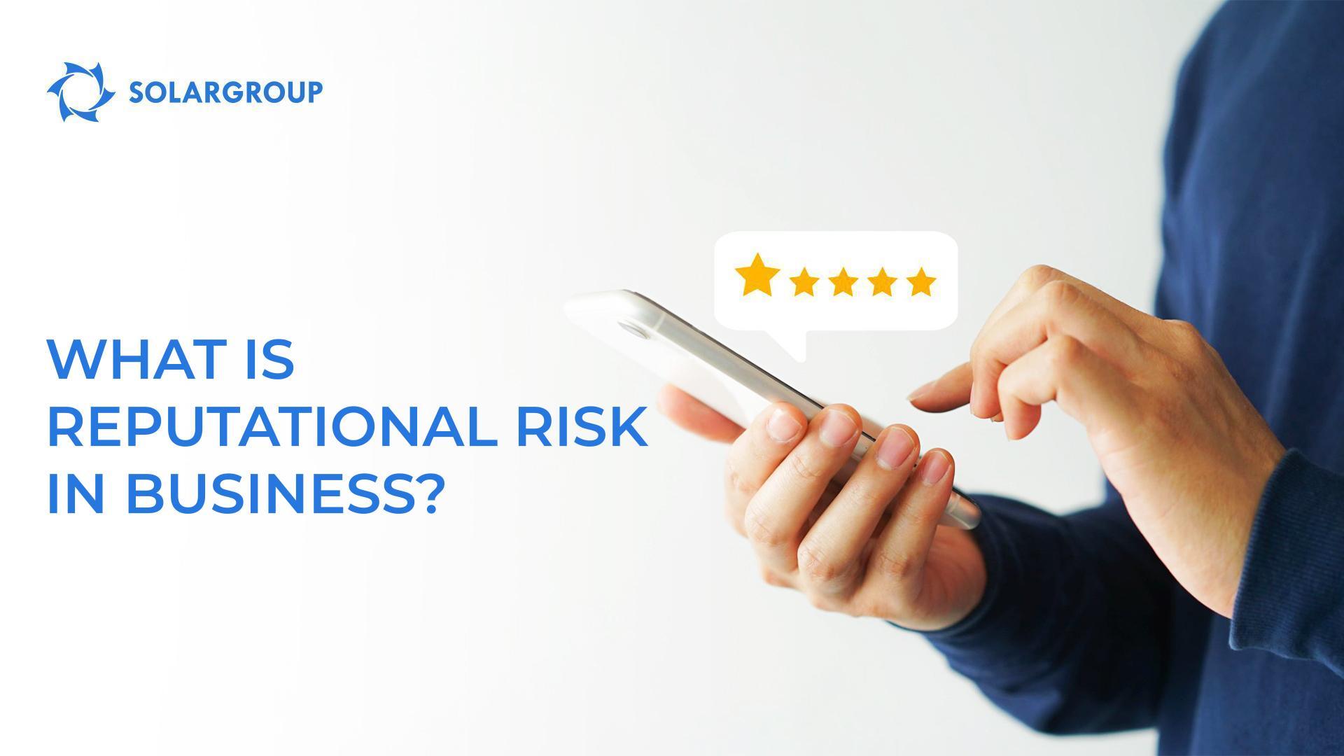 What is reputational risk in business