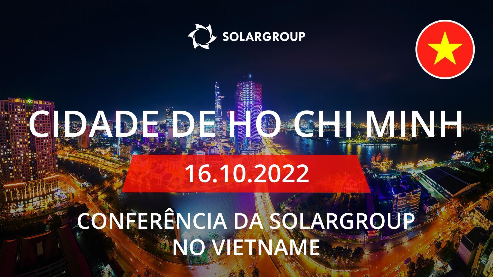 Conferência da SOLARGROUP na cidade de Ho Chi Minh