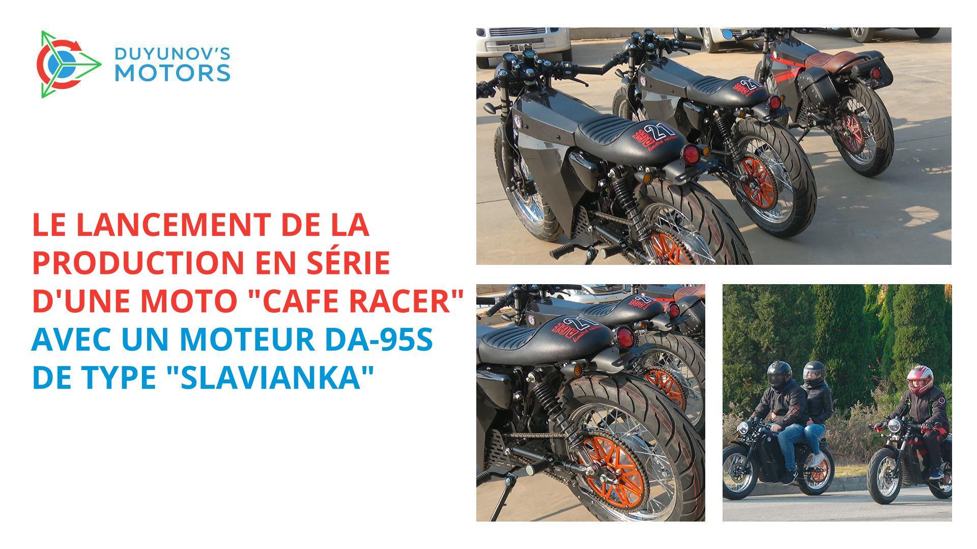 Le lancement de la production en série d'une moto "Cafe racer" avec un moteur DA-95S de type "Slavianka"