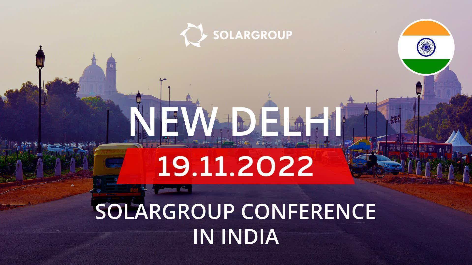 SOLARGROUP conference in New Delhi: tomorrow!