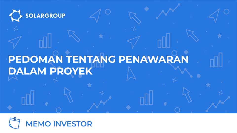 Memo Investor: Panduan untuk penawaran dalam proyek