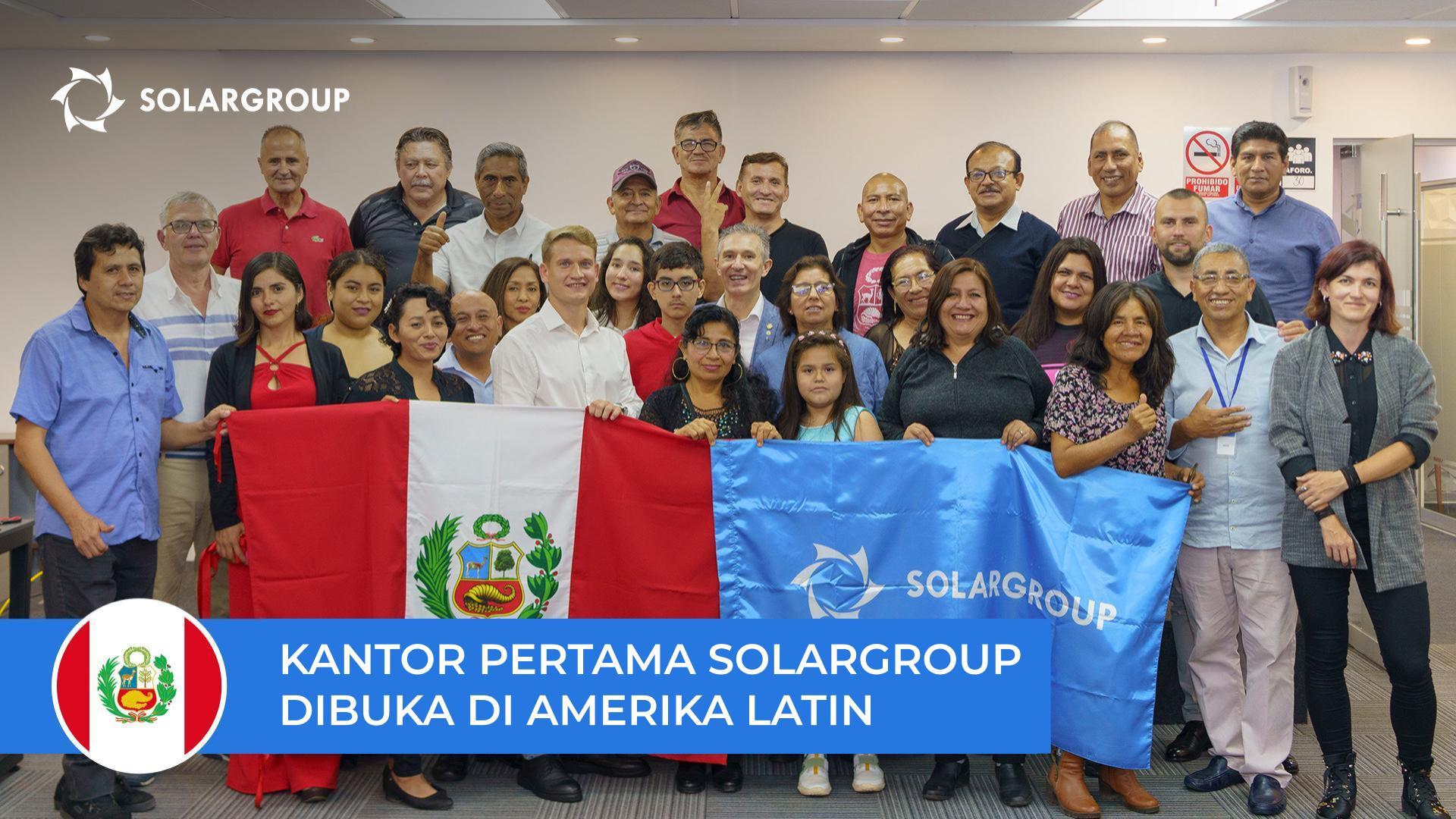 Sebuah langkah baru untuk mengembangkan proyek di Amerika Latin: SOLARGROUP membuka kantornya di Peru
