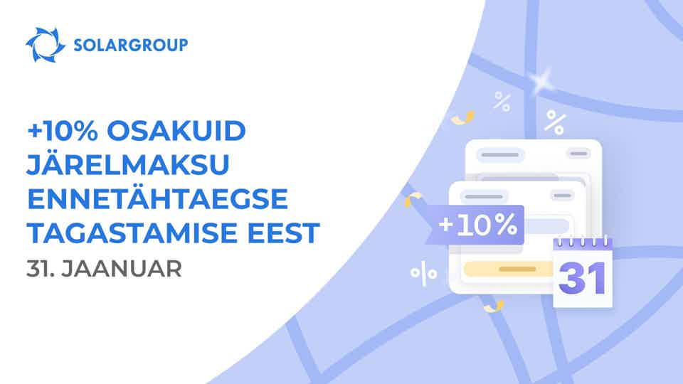 Rohkem osakuid järelmaksu ennetähtaegse tagastamise eest: kampaania on lõppemas!