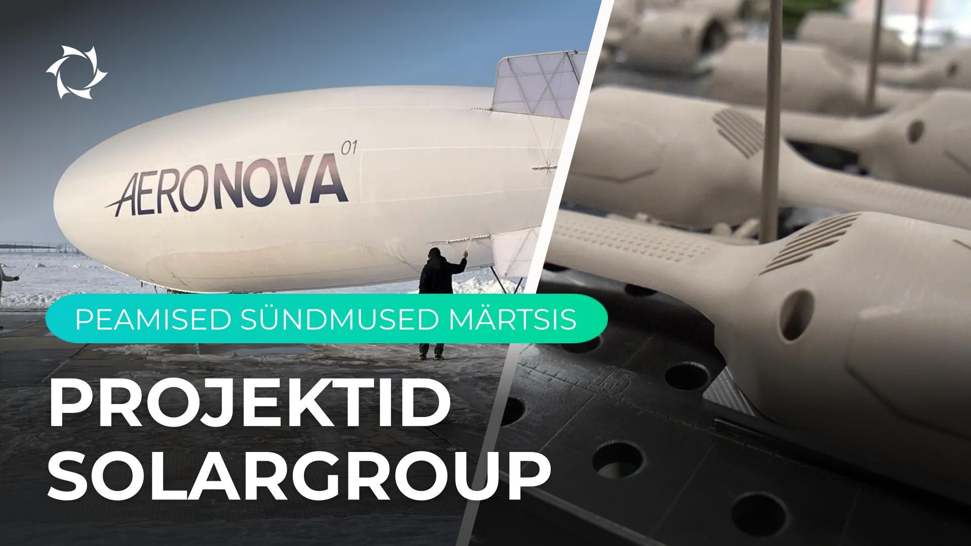 Tootmise kiirendamine ja riiklik litsents: märts SOLARGROUPi projektides