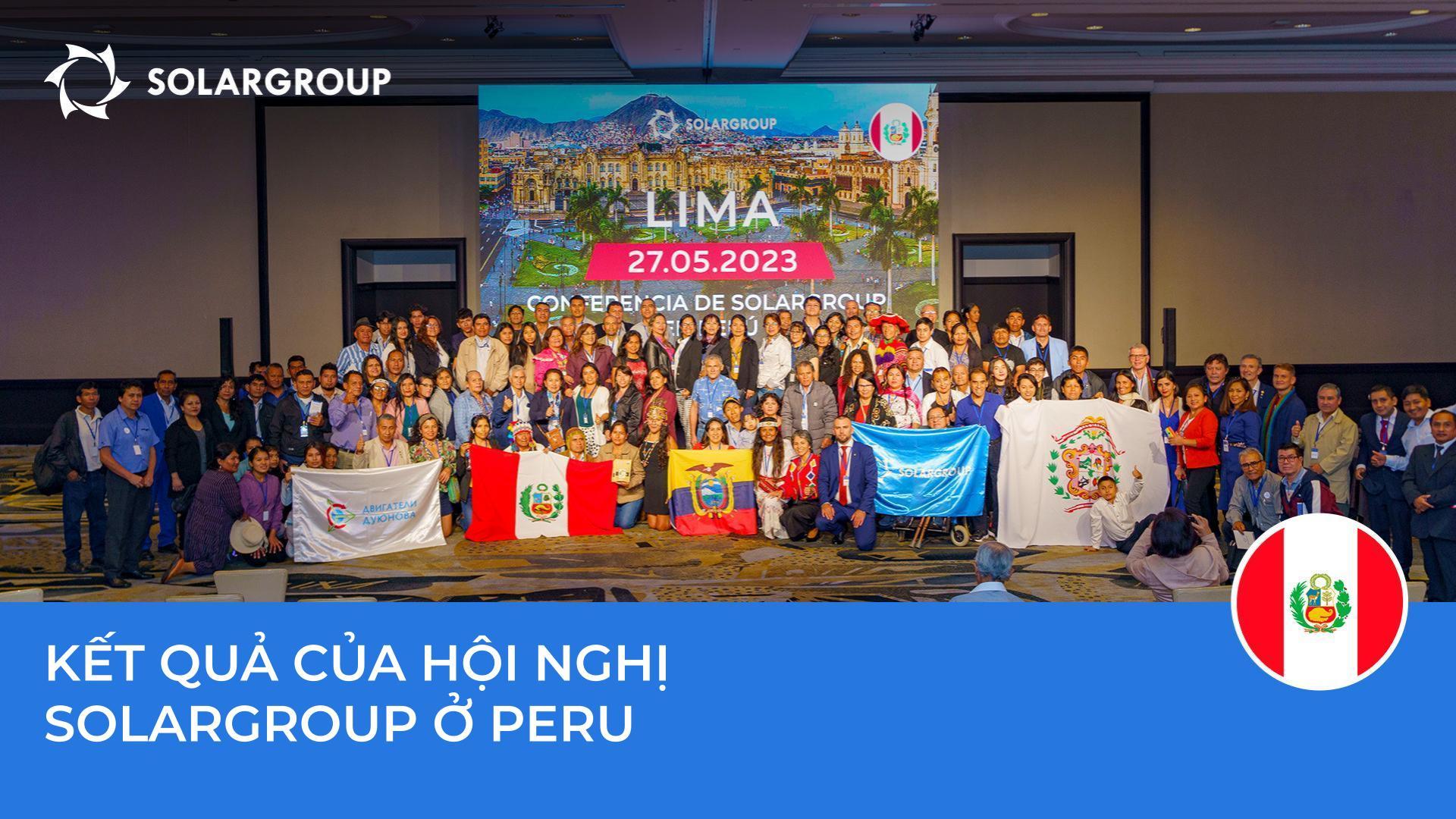 Một cấp độ mới của việc phát triển dự án ở Mỹ Latinh: Những gì hội nghị SOLARGROUP ở Peru đã thể hiện