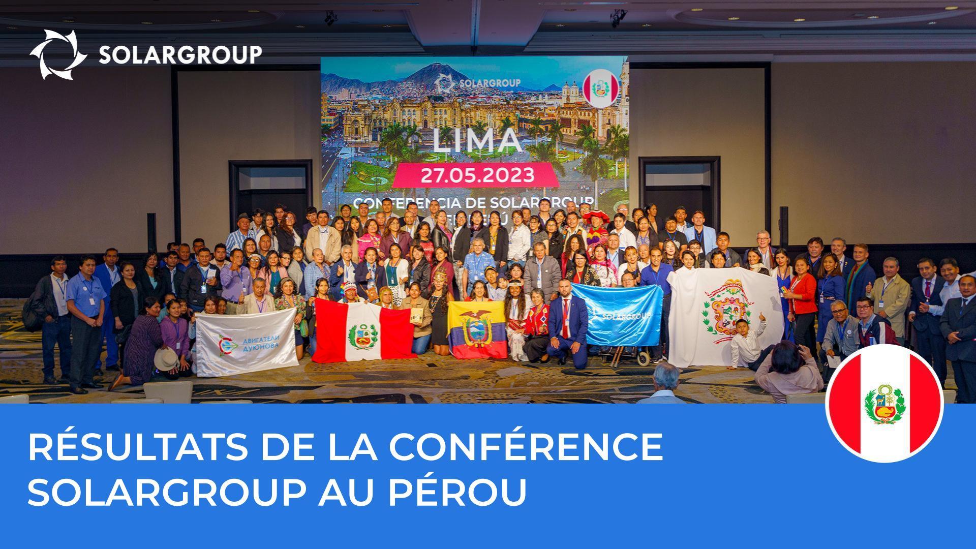 Nouveau niveau de développement du projet en Amérique latine : les résultats de la conférence SOLARGROUP au Pérou