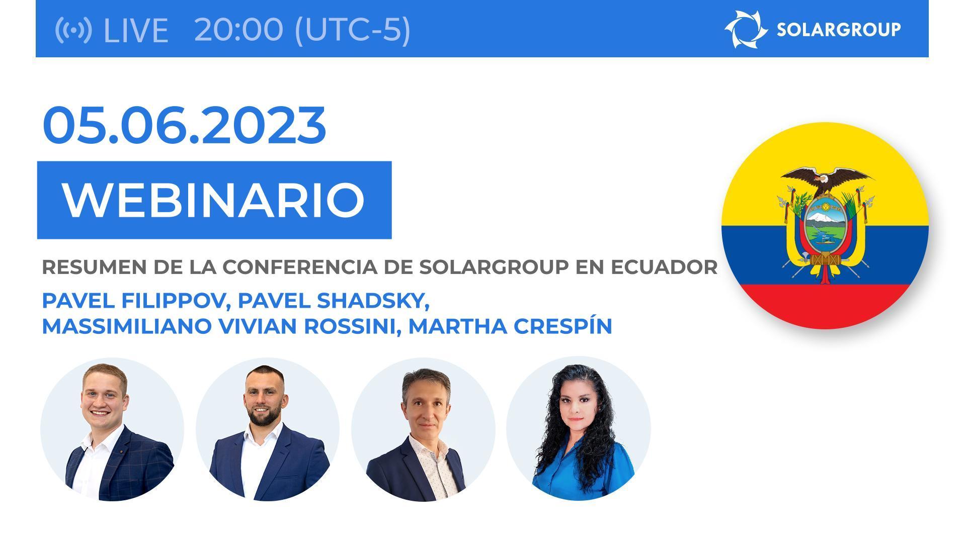 Resumen de la conferencia en Ecuador: webinario de SOLARGROUP  | 5 de junio | 20:00