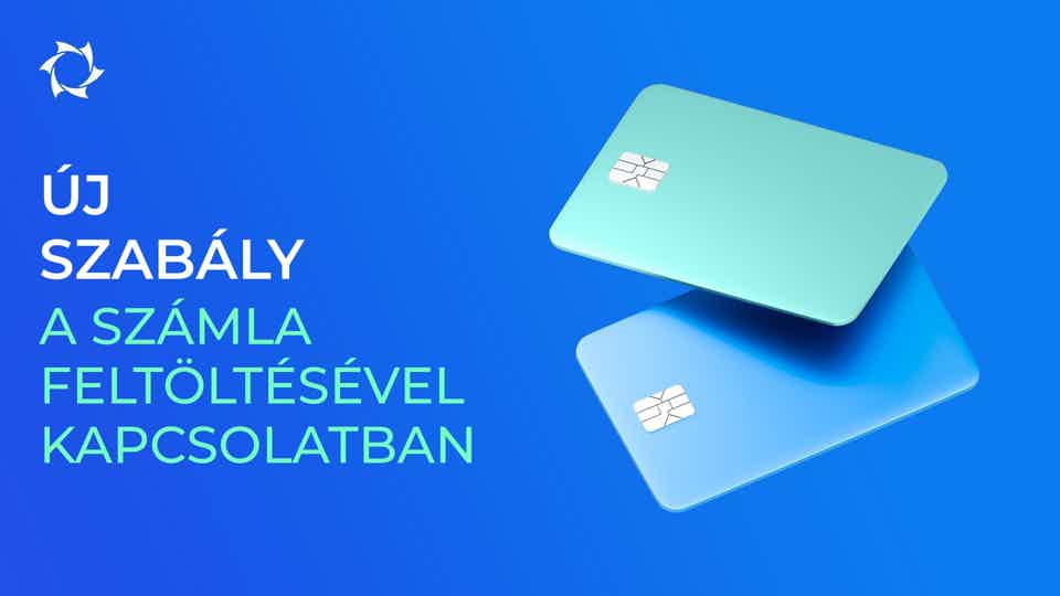 Bankkártyákról történő feltöltés esetén érvényes