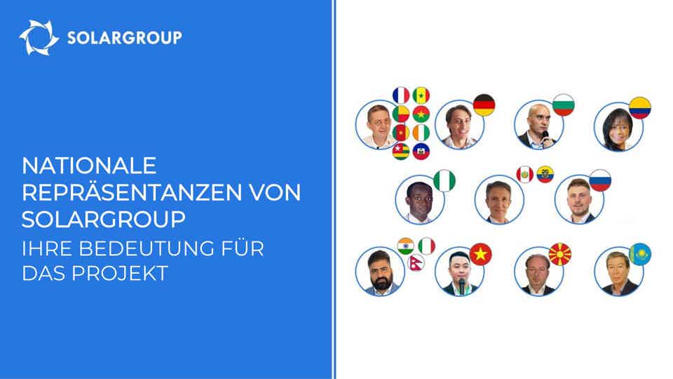 Nationale Repräsentanzen von SOLARGROUP: Welche Rolle spielen sie für das Projekt