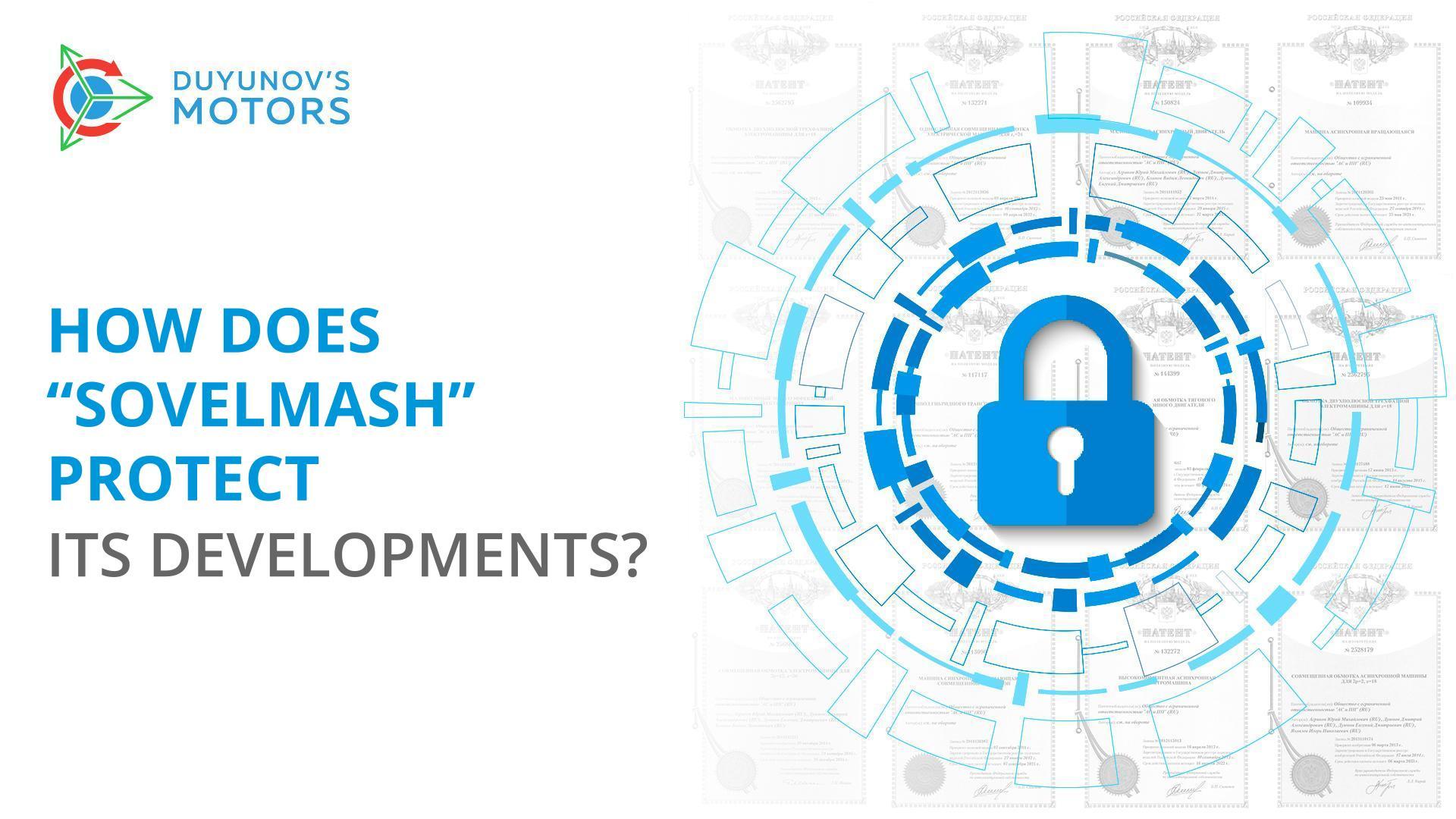 The best defense is to be ahead of the curve: how does "Sovelmash" protect its developments from copying?