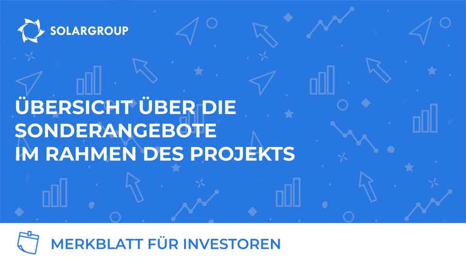 Merkblatt für Investoren: Übersicht über die Sonderangebote im Rahmen des Projekts