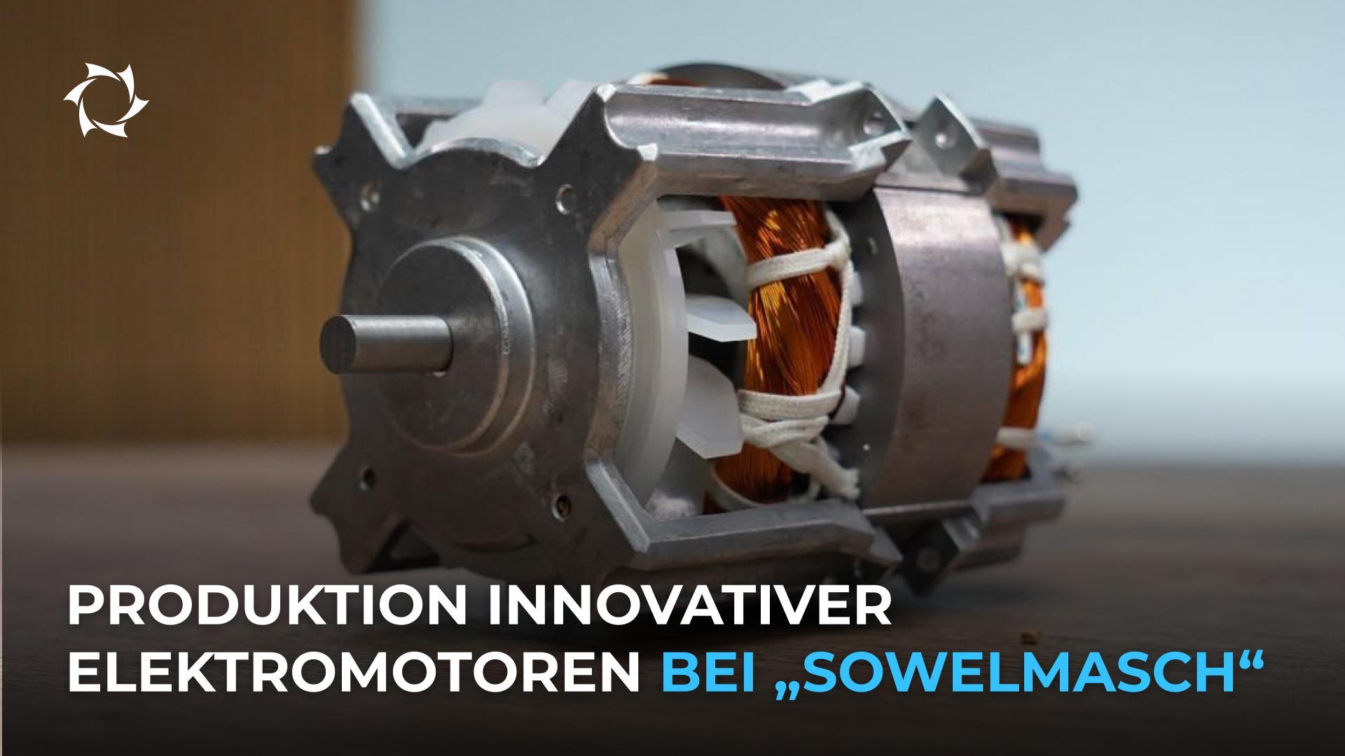 Serienfertigung von Bauteilen und Montage von Motoren