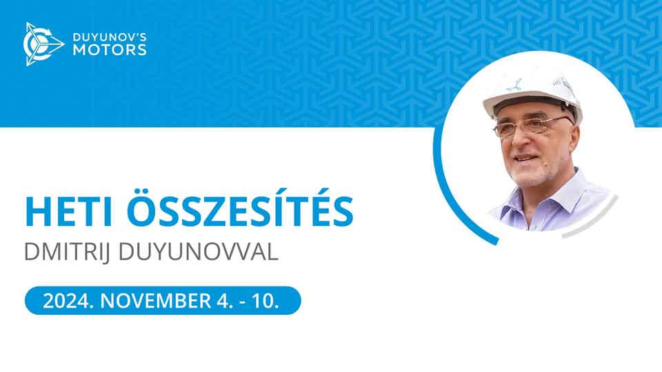 Heti eredmények a „Duyunov Motorok” projektben