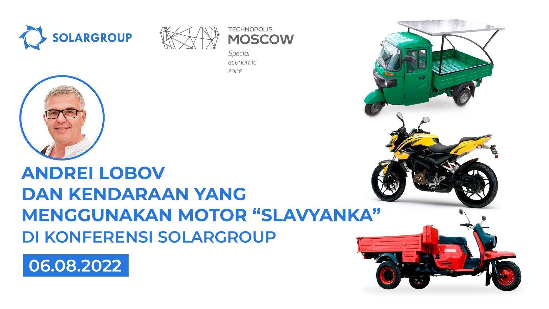 Andrey Lobov dan galeri kendaraan yang menggunakan motor "Slavyanka"