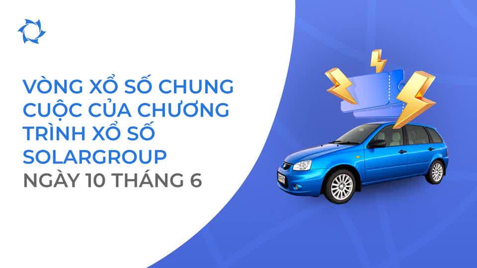 Phát sóng trực tiếp vòng ba chương trình xổ số SOLARGROUP